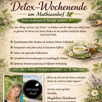 Flyer for a detox weekend at the farmhouse, including organic cooking, herbal tea cures, and relaxation activities.